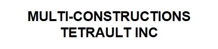 MULTI-CONSTRUCTIONS TETRAULT INC